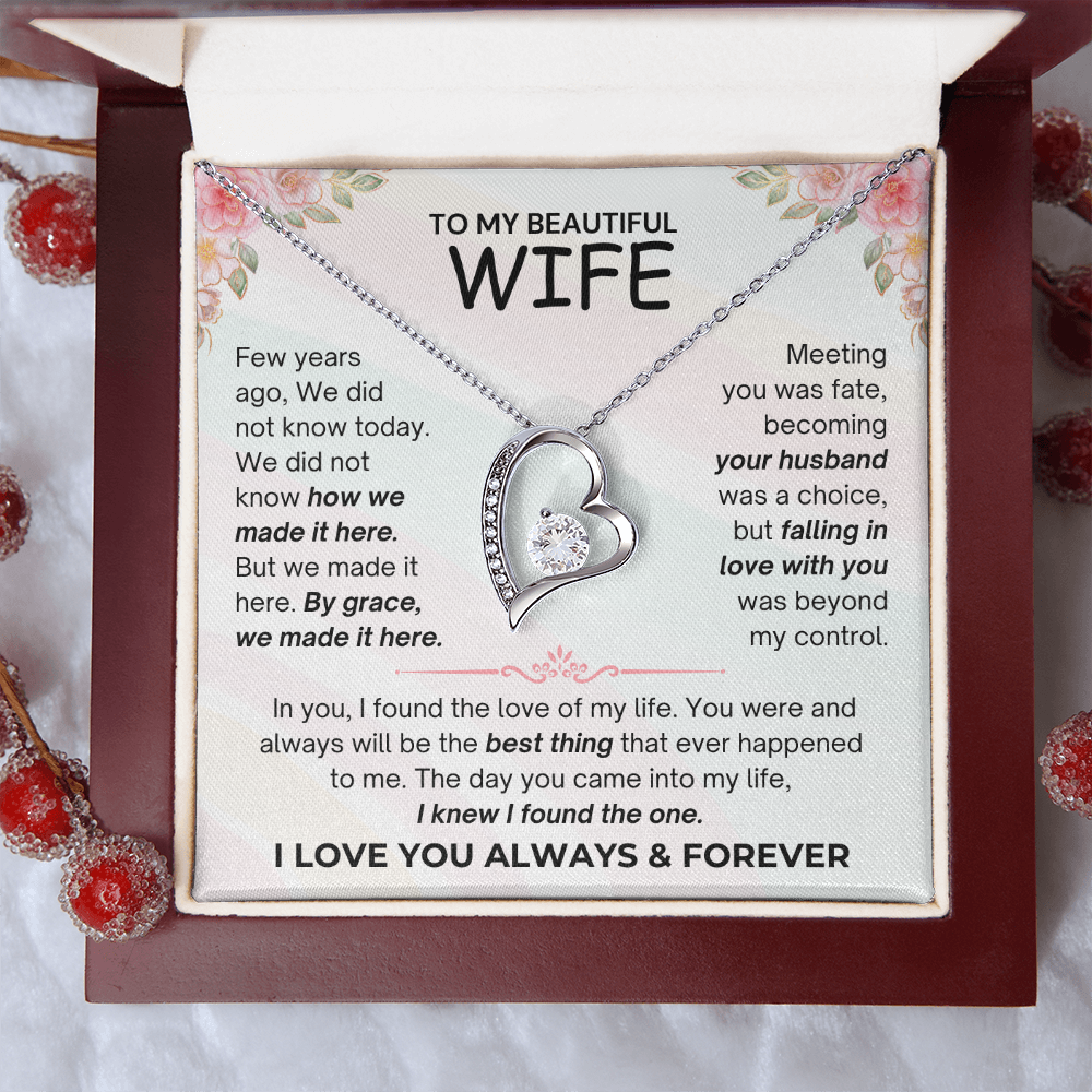 To My Beautiful Wife - I Love You Always & Forever - Forever Love Necklace - JDR035