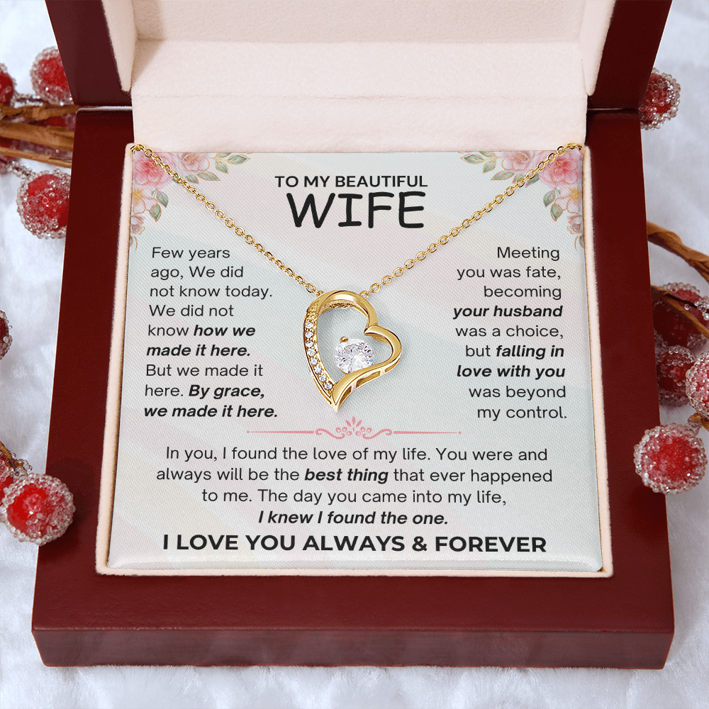 To My Beautiful Wife - I Love You Always & Forever - Forever Love Necklace - JDR035