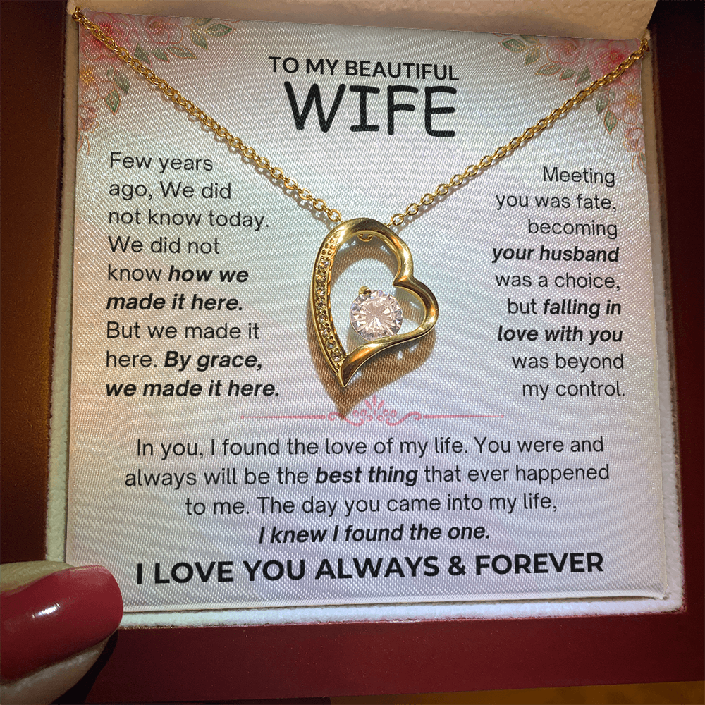 To My Beautiful Wife - I Love You Always & Forever - Forever Love Necklace - JDR035