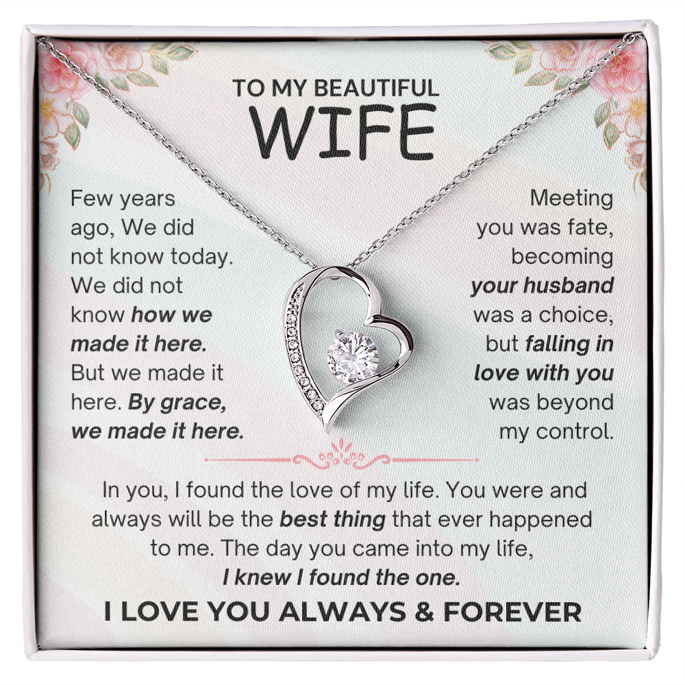 To My Beautiful Wife - I Love You Always & Forever - Forever Love Necklace - JDR035