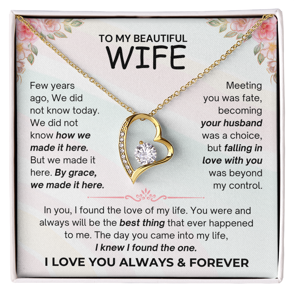 To My Beautiful Wife - I Love You Always & Forever - Forever Love Necklace - JDR035