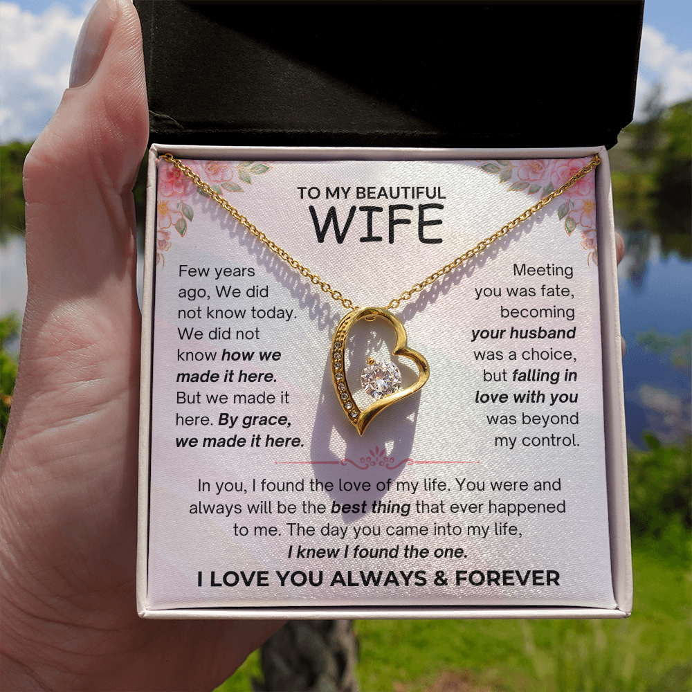 To My Beautiful Wife - I Love You Always & Forever - Forever Love Necklace - JDR035